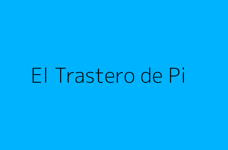 El Trastero de Pi